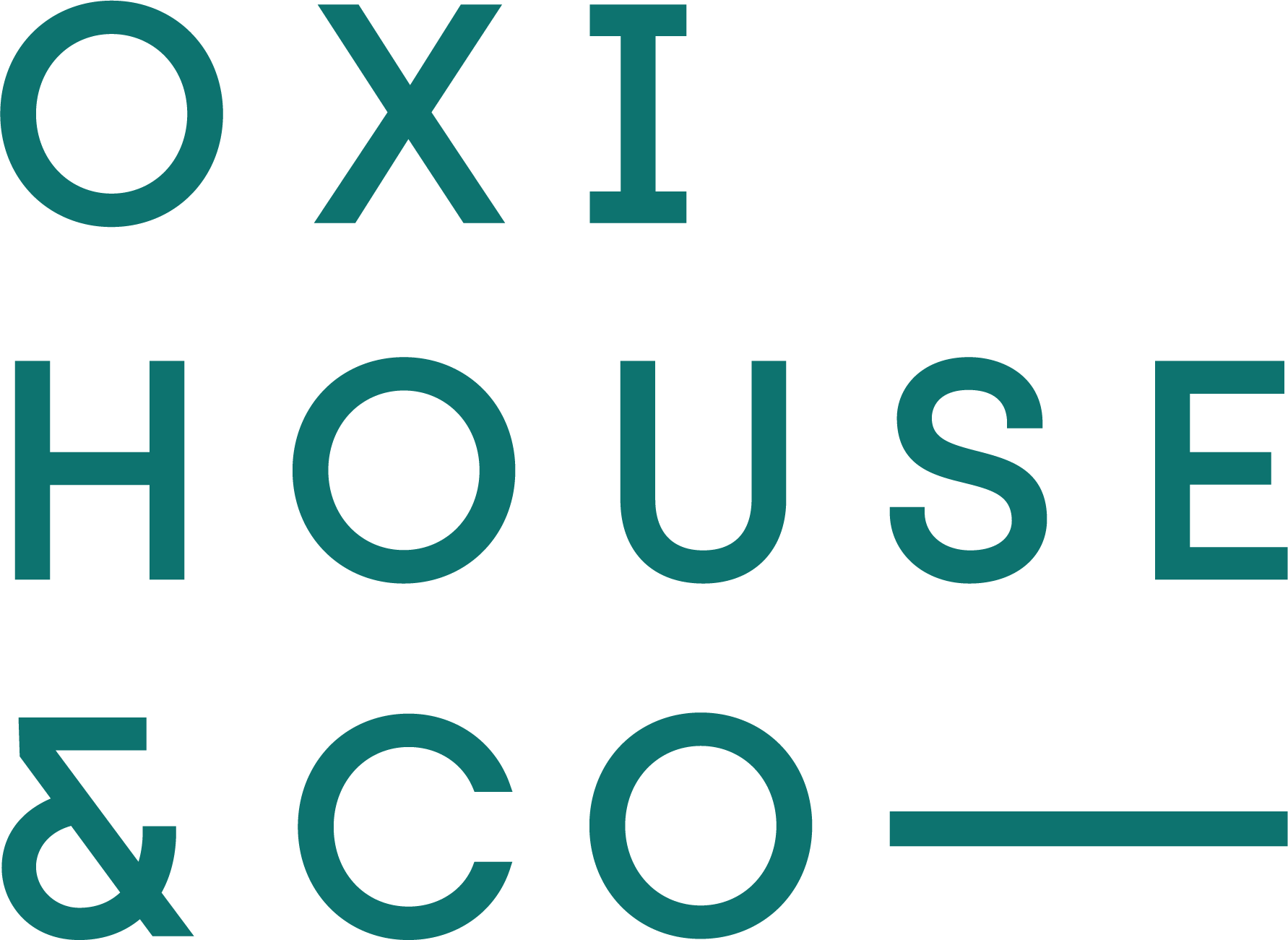 OXI HOUSE & CO